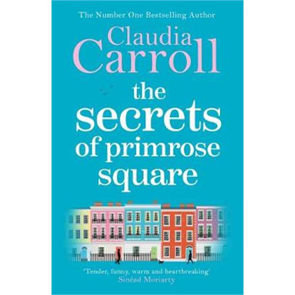 The Secrets of Primrose Square (Paperback) - Claudia Carroll